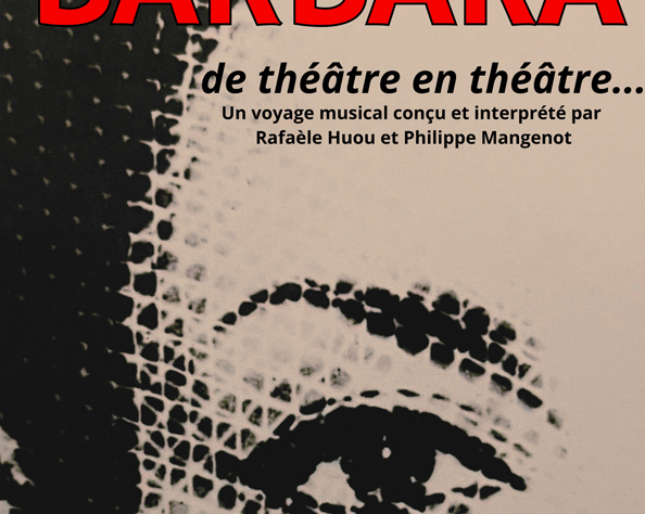 BARBARA DE THÉÂTRE EN THÉÂTRE